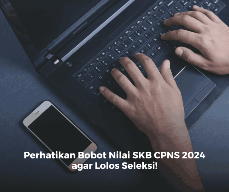 Perhatikan Ini Agar Lolos Seleksi CPNS 2026