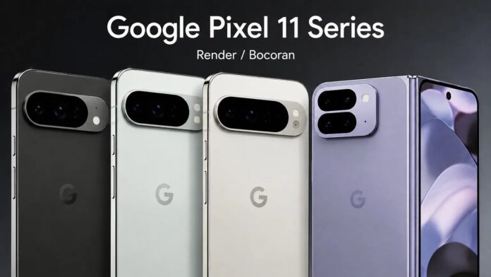 Google Pixel 11 Series Meluncur 12 Agustus 2026: Ini Bocoran Empat Model dan Fitur Canggih